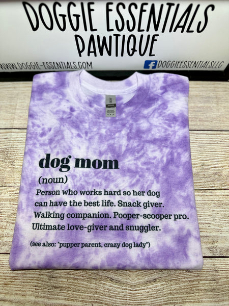 Dog Mom Tie-Dye Shirt
